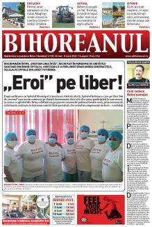 Nu ratați noul BIHOREANUL tipărit: Discriminări între „eroii din linia întâi”, recrutați în pandemie în spitalele din Bihor