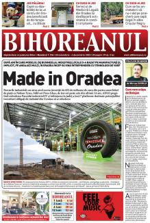 Nu ratați noul BIHOREANUL tipărit! 825 milioane de euro, investițiile atrase anul acesta în parcurile industriale din Oradea