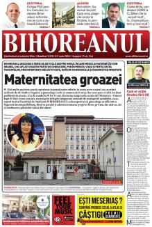 Nu ratați noul BIHOREANUL tipărit: Ziarul deschide o serie de investigații privind Maternitatea din Oradea