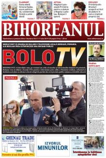 Nu ratați noul BIHOREANUL tipărit: Ilie Bolojan vrea să înfiinţeze o televiziune din banii Primăriei