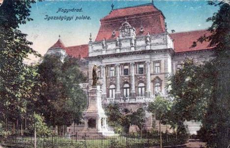Oradea ieri, Oradea azi: Istoria Palatului de Justiţie