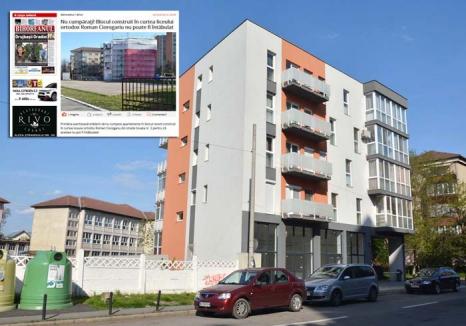 Bun de demolat! Un afacerist a ridicat un bloc în Oradea fără autorizaţiile necesare