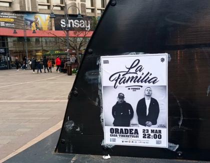 Organizatorii concertului „La Familia” au fost amendați de Poliția Locală Oradea pentru afișaj ilegal
