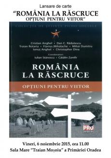 'România la răscruce, opţiuni pentru viitor': Primăria invită orădenii la lansare de carte