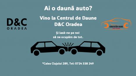 Centrul de Daune de la D&C Oradea - Soluția rapidă și eficientă pentru constatarea daunelor auto