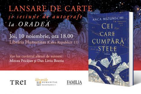 Lansare și sesiune de autografe la Oradea: „Cei care cumpără stele” de Anca Mizumschi