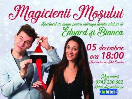 'Magicienii Moşului': Spectacol de magie cu Eduard şi Bianca, la Filarmonica orădeană