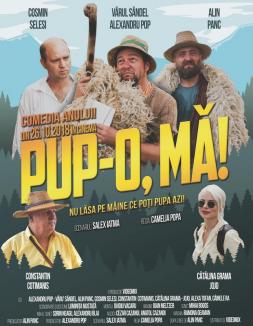 „Pup-o, mă!”. Comedia românească a anului va avea joi proiecţia de gală la Oradea