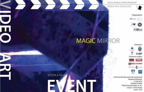 Oglinda magică: Video Art Event în Noaptea Muzeelor, la Cetatea Oradea