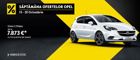 Săptămâna Ofertelor Opel: 15-20 Octombrie