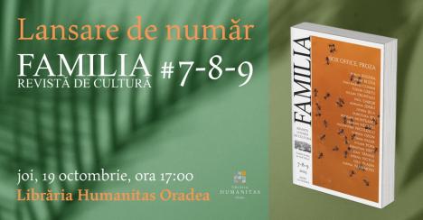 Astăzi, lansarea unui număr triplu al revistei „Familia”, la librăria Humanitas Oradea
