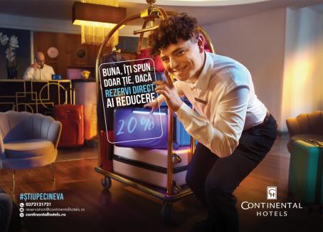 Continental Hotels oferă discount de 20% la rezervările directe prin campania #știupecineva