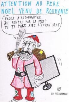 Românii, insultaţi din nou în Franţa: "Atenţie la Moş Crăciun din România! Intră pe uşă şi pleacă cu televizorul" 
