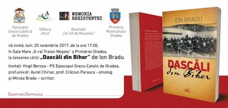 'Dascăli din Bihor': Scriitorul Mircea Bradu lansează o carte scrisă de tatăl său, despre profesori ai judeţului din secolul trecut