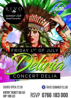 Invitaţie la 'Deliria'. Delia concertează, vineri, la Rivo Summer Club (VIDEO)