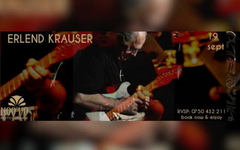 Erlend Krauser, fost chitarist al trupei Phoenix și al lui James Last, concertează joi seara în Oradea, la Noo’vo (VIDEO)