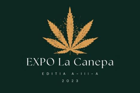 Invitație la EXPO La Cânepă Ediția a-III-a 2023: Descoperă Universul Cânepii!