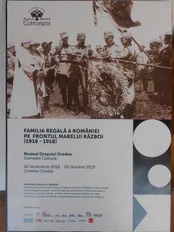 Expoziţia fotografică 'Familia regală a României pe frontul Marelui Război', vernisată în Cetatea Oradea (FOTO)