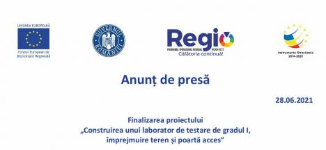 Finalizarea proiectului „Construirea unui laborator de testare de gradul I, împrejmuire teren și poartă acces”