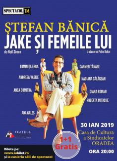 'Jake şi femeile lui'. Spectacol de teatru cu Ştefan Bănică jr şi Andreea Vasile, la Oradea