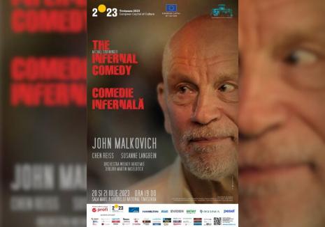 Celebrul actor John Malkovich va juca pe scena din Timișoara, în spectacolul „The Infernal Comedy”. Se pun în vânzare biletele