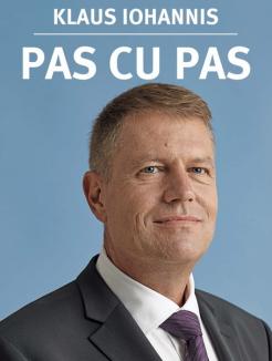 Klaus Iohannis şi-a lansat autobiografia "Pas cu pas"