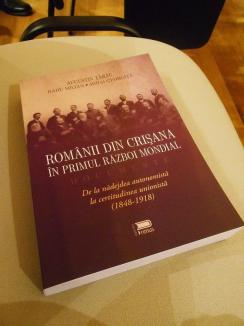 Lansare de carte ”cu greutate” în Cetatea Oradea: ”Românii din Crișana în Primul Război Mondial” (FOTO)