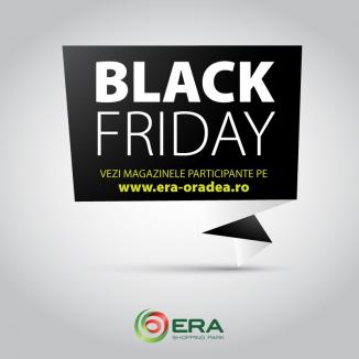 Super reduceri la ERA Park: Black Friday continuă cu promoţii de până la 90%!