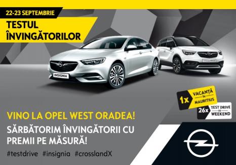 Te invităm pe 22-23 septembrie la Opel West Oradea pentru un drive test cu noul Insignia şi Crossland X. Sărbătorim învingătorii cu premii pe măsură!﻿ (FOTO)