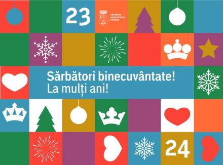 Primăria Oradea vă urează Sărbători binecuvântate și un Crăciun fericit! 
