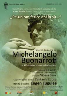 Spectacol cu poeziile lui Michelangelo Buonarroti, la Sala Arcadia