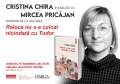 Raluca nu s-a culcat niciodată cu Tudor: Întâlnire cu scriitoarea Cristina Chira la Oradea