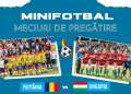 România vs. Ungaria: Echipele naționale de minifotbal ale celor două țări joacă, în weekend, la Oradea