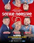 Comedie în premieră: Cosmin Seleși, Lucian Ghimiși și Răzvan Oprea, pe scena Filarmonicii Oradea, cu spectacolul „Soțiile Noastre”
