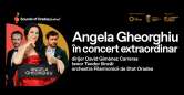 Soprana Angela Gheorghiu va susține cu concert extraordinar la Sounds of Oradea!
