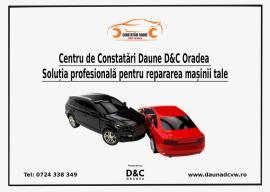 Centrul de Constatări Daune D&C Oradea, soluţia profesională pentru repararea maşinii tale