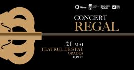Concert Regal la Oradea