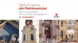 Zilele Europene ale Patrimoniului la Oradea