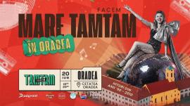 Petrecere „Facem Tamtam”, în Cetatea Oradea, care devine ring de dans cu muzică cunoscută