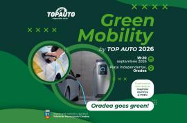 Green Mobility by TOP AUTO Oradea 2026