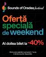 Sounds of Oradea Festival - Ofertă specială la bilete până pe 7 iunie